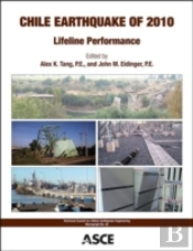 Chile Earthquake Of 2010 Lifeline Performance