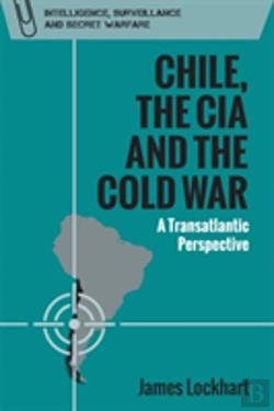 Bertrand.pt - Chile, The Cia And The Cold War