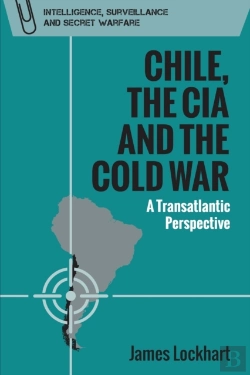 Bertrand.pt - Chile, The Cia And The Cold War