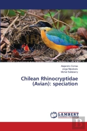 Chilean Rhinocryptidae (Avian)