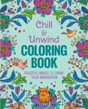 Chill & Unwind Coloring Book