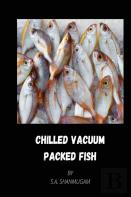 Chilled Vacuum Packed Fish