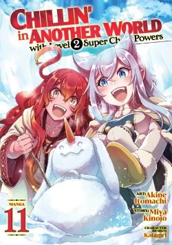 Bertrand.pt - Chillin' In Another World With Level 2 Super Cheat Powers (Manga) Vol. 11
