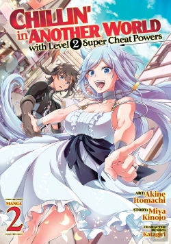 Bertrand.pt - Chillin' In Another World With Level 2 Super Cheat Powers (Manga) Vol. 2