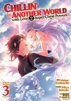Bertrand.pt - Chillin' In Another World With Level 2 Super Cheat Powers (Manga) Vol. 3