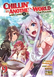 Chillin' In Another World With Level 2 Super Cheat Powers (Manga) Vol. 9