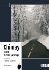 Chimay Tome 1 : Sur La Ligne Rouge