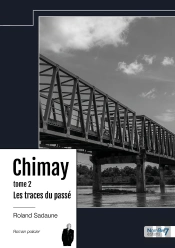 Chimay Tome 2 : Les Traces Du Passé