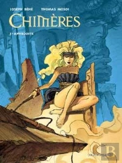 Chimères Tome 1 ; Aphrodite