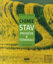 Chimie ; 1ère Et Terminale Stav ; Cours Et Exercices