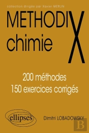Chimie - 200 Méthodes Et 150 Exercices