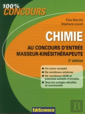 Chimie Au Concours D'Entree Masseur-Kinesitherapie 2e Edition
