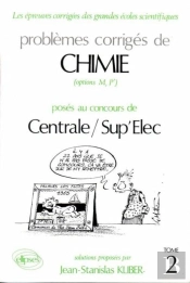 Chimie Centrale/Supélec 1988-1991 - Tome 2