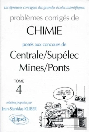 Chimie Centrale/Supélec Et Mines/Ponts 1995-1997 - Tome 4