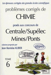Chimie Centrale/Supélec Et Mines/Ponts 2001-2002 - Tome 6