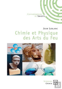 Bertrand.pt - Chimie Et Physique Des Arts Du Feu