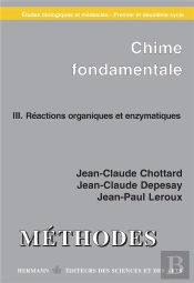 Chimie Fondamentale T.3 ; Réactions Organiques Et Enzymatiques