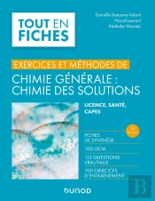 Chimie Generale : Chimie Des Solutions -2e Ed. - Exercices Et Methodes  - Exercices Et Methodes