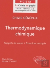 Chimie Générale Tome 2 : Thermodynamique Chimique