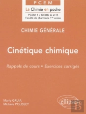 Chimie Générale Tome 4 : Cinétique Chimique