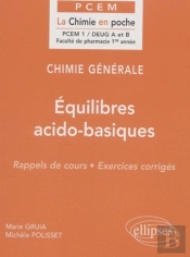 Chimie Générale Tome 5 - Equilibres Acido-Basiques
