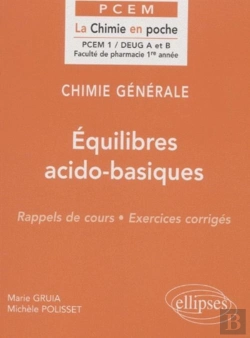 Bertrand.pt - Chimie Générale Tome 5 - Equilibres Acido-Basiques