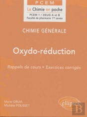 Chimie Générale Tome 6 : Oxydo-Réduction