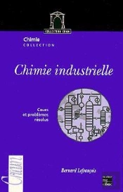 Chimie Industrielle Cours Et Problemes Resolus