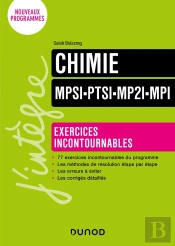 Chimie ; Mpsi-Ptsi-Mp2i-Mpi ; Exercices Incontournables