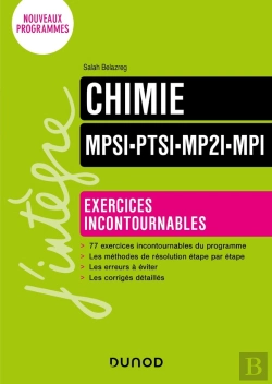 Bertrand.pt - Chimie ; Mpsi-Ptsi-Mp2i-Mpi ; Exercices Incontournables