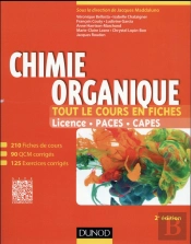 Chimie Organique - 2e Ed - Tout Le Cours En Fiches