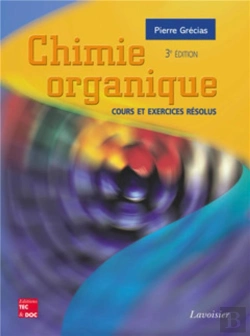 Bertrand.pt - Chimie Organique ; Cours Et Exercices Résolus