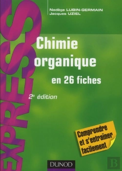 Bertrand.pt - Chimie Organique En 26 Fiches (2e Édition)