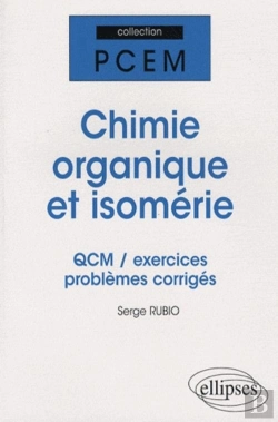 Bertrand.pt - Chimie Organique Et Isomerie : Qcm, Exercices Et Problèmes Corrigés