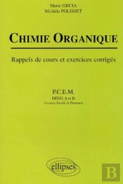 Chimie Organique - Rappels De Cours Et Exercices Corriges