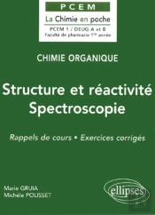 Chimie Organique Tome 1 : Structure Et Reactivité ; Spectroscopie