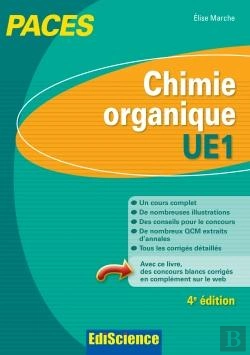 Bertrand.pt - Chimie Organique ; Ue1 ; 1ère Année Santé ; Cours, Exercices, Annales Et Qcm Corrigés (4e Édition)