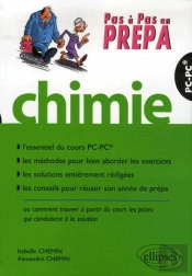 Chimie Pc-Pc* ; Essentiel Du Cours, Méthodes Pour Bien Aborder Les Exercices, Solutions Rédigées