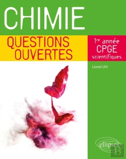 Bertrand.pt - Chimie - Questions Ouvertes - 1re Année De Cpge Scientifiques