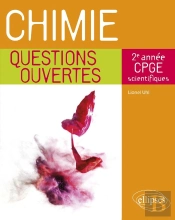 Chimie - Questions Ouvertes - 2e Annee De Cpge Scientifiques
