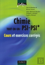 Chimie Tout-En-Un ; Psi-Psi* ; Cours Et Exercices Corrigés