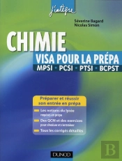 Chimie; Visa Pour La Prepa Mpsi, Pcsi, Ptsi, Bcpst