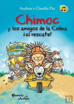 Bertrand.pt - Chimoc Y Los Amigos De La Colina ¡Al Rescate!