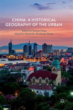 Bertrand.pt - China: A Historical Geography Of The Urban