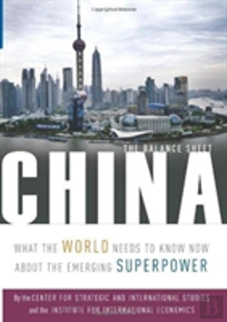 Bertrand.pt - China Â€“ The Balance Sheet Â€“ What The World Needs To Know Now About The Emerging Superpower