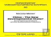 China Â€“ The New Developmental State?