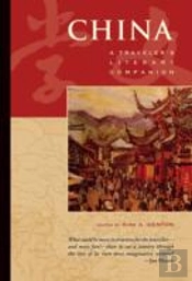 China: A Traveler'S Literary Companion