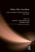 China After Socialism: In The Footsteps Of Eastern Europe Or East Asia?