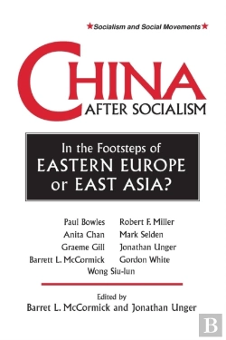 Bertrand.pt - China After Socialism: In The Footsteps Of Eastern Europe Or East Asia?