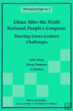 Bertrand.pt - China After The Ninth National People'S Congress: Meeting Cross-Century Challenges